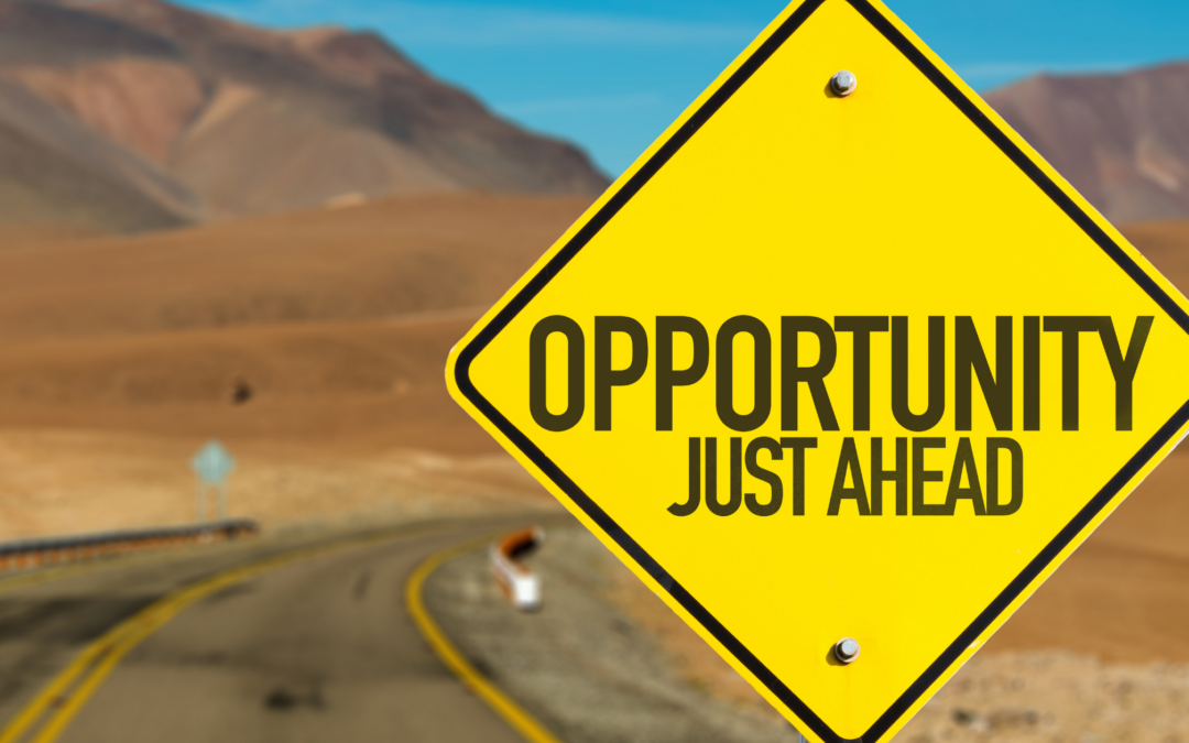 How To Be Ready To Seize New Opportunities When They Come